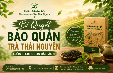 Bảo Quản Trà Nguyên